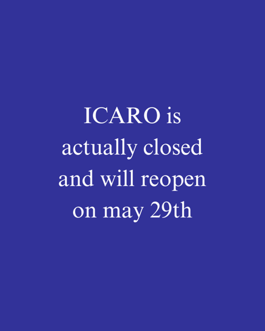 ICARO is actually closed and will reopen on may 2th